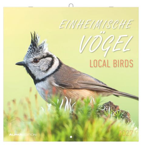 "EINHEIMISCHE VÖGEL LOCAL BIRDS 2027", ein Vogel sitzt auf einem grünen Moospolster, mit markantem Federkamm.