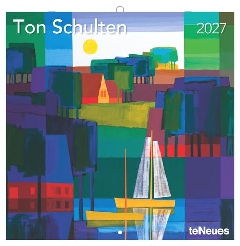 „Ton Schulten 2027, teNeues“. Bunte geometrische Landschaft mit Häusern, Bäumen und zwei Segelbooten.