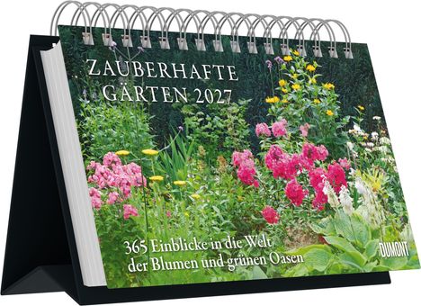„Zauberhafte Gärten 2027“ und „365 Einblicke in die Welt der Blumen und grünen Oasen“. Viele bunte Blumen im Garten.