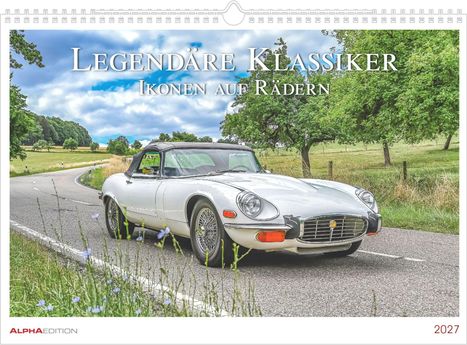 "Legendäre Klassiker – Ikonen auf Rädern" in großer Schrift. Ein weißes Oldtimer-Auto auf einer Landstraße.