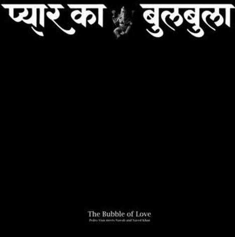 Oben großer Text in Hindi, darunter kleiner Text: "The Bubble of Love". Minimalistische Gestaltung.