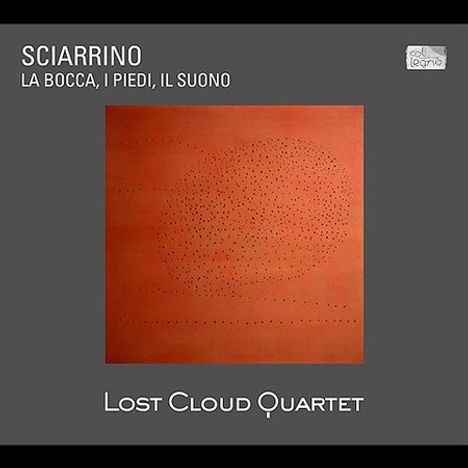 Salvatore Sciarrino (geb. 1947): La Bocca,I Piedi,Il Suono für Saxophonquartett, 2 CDs