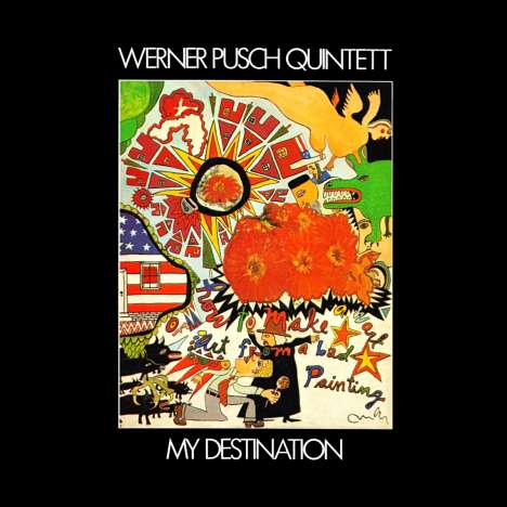 Werner Pusch (geb. 1949): My Destination (Limited Edition), LP