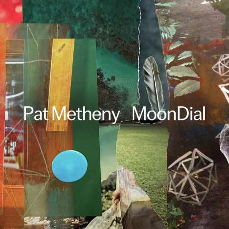 Pat Metheny (geb. 1954): MoonDial, CD