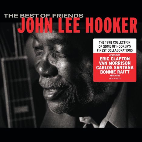 John Lee Hooker: The Best Of Friends, CD