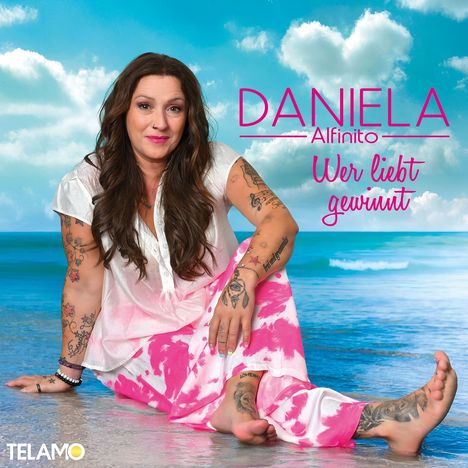 Daniela Alfinito: Wer liebt gewinnt, CD
