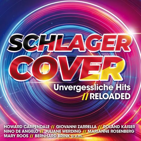 Schlager Cover: Unvergessliche Hits RELOADED, 2 CDs