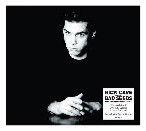 Nick Cave & The Bad Seeds: The Firstborn Is Dead (2009 Remaster), CD