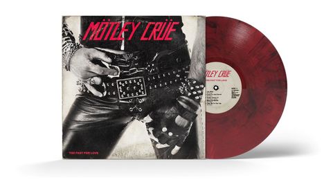 "Mötley Crüe", "Too Fast for Love"; Schwarzweiß-Foto einer Person in Leder mit Nieten, rotes Vinyl.