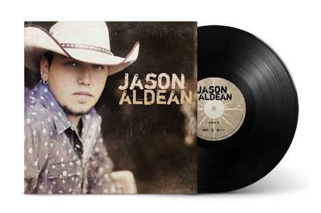 Texte: "JASON ALDEAN" auf dem Albumcover und Schallplattenetikett. Cowboyhut tragender Mann im halbnahen Porträt.
