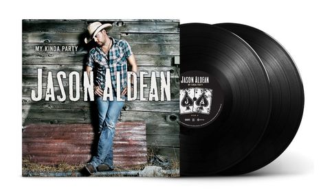 "MY KINDA PARTY", "JASON ALDEAN" auf rustikalem Hintergrund. Zwei Vinyl-Schallplatten sind sichtbar.