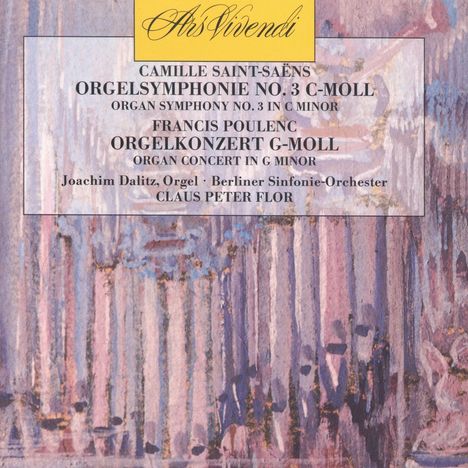 Camille Saint-Saens (1835-1921): Symphonie Nr.3 "Orgelsymphonie", CD