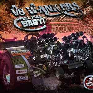 V8 Wankers: Full Pull Baby (Limited-Edition), CD