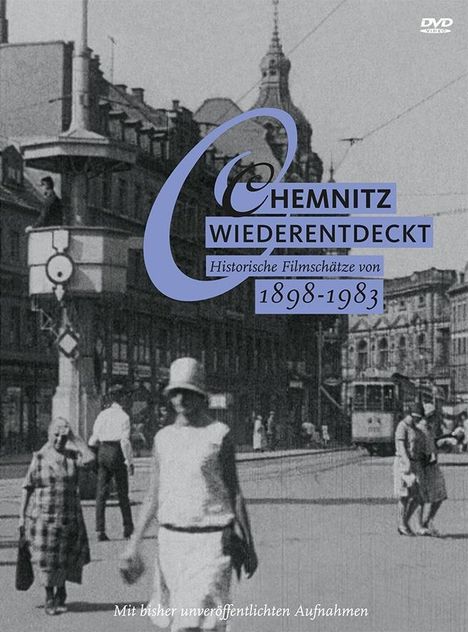 Chemnitz wiederentdeckt: Historische Filmschätze von 1898-1983, DVD