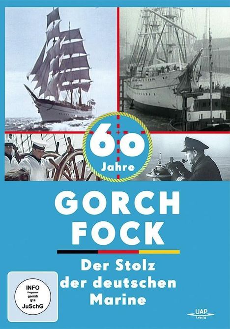 Gorch Fock - 60 Jahre: Der Stolz der deutschen Marine, DVD