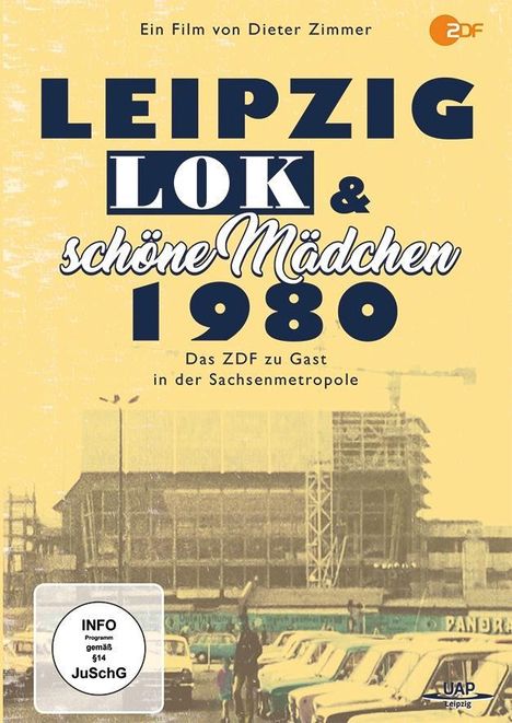 Leipzig, Lok &amp; schöne Mädchen 1980, DVD