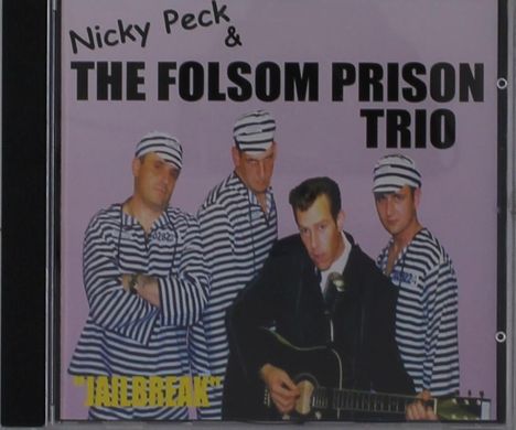 Nicky Peck &amp; The Folsom: Jailbreak, CD