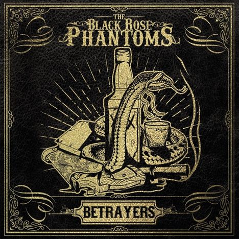 The Black Rose Phantoms: Betrayers, LP