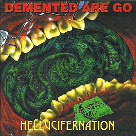 Demented Are Go: Hellucifernation, LP