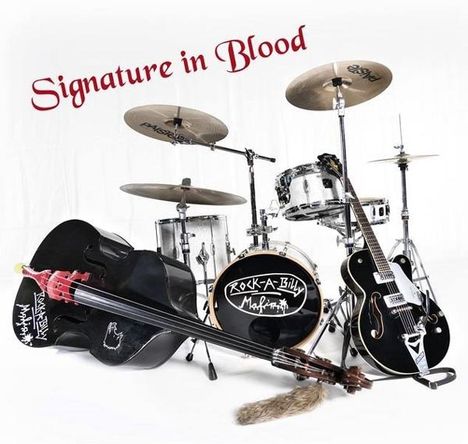 Rockabilly Mafia: Signature In Blood, CD