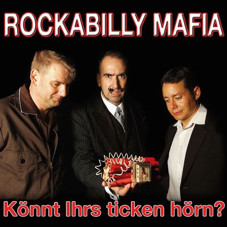 Rockabilly Mafia: Könnt Ihrs ticken hörn?, LP