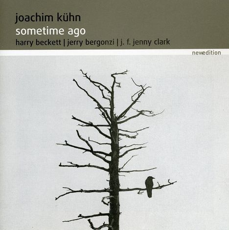 Joachim Kühn (geb. 1944): Sometime Ago, CD