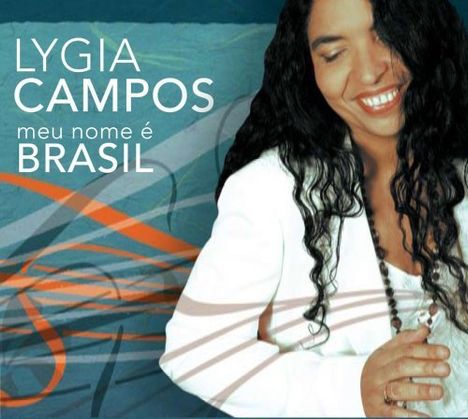 Lygia Campos: Meu Nome E Brasil (Digipack), CD