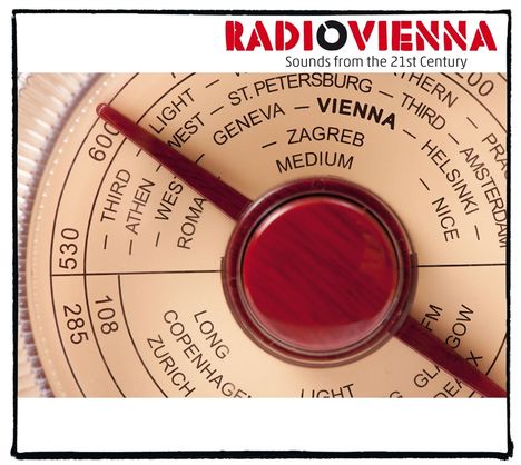 Radio Vienna: Sounds from the 21st Century, CD