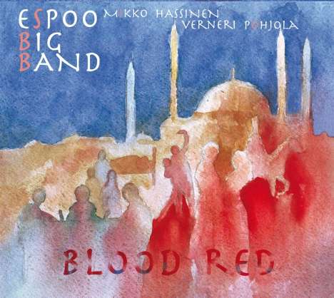 Espoo Big Band: Blood Red, CD