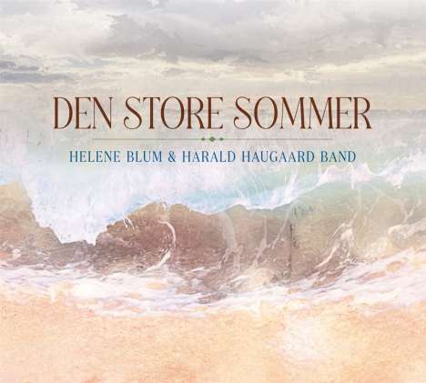 Helene Blum &amp; Harald Haugaard: Den Store Sommer, CD