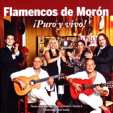 Flamencos De Moron: Puro Y Vivo!, CD