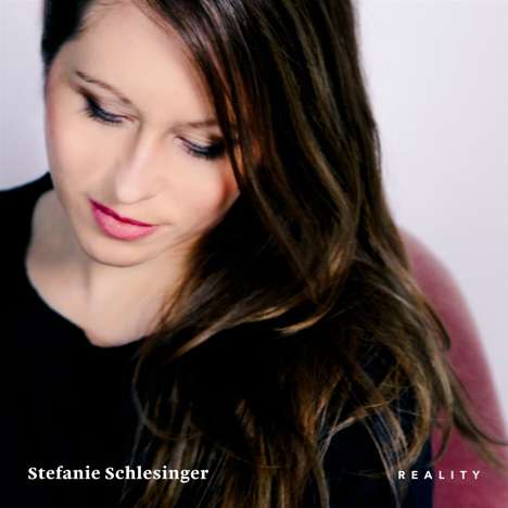 Stefanie Schlesinger (geb. 1977): Reality, CD