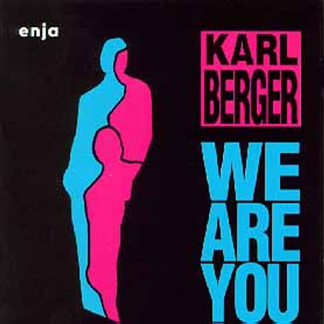 Karl Berger (1935-2023): We Are You, CD