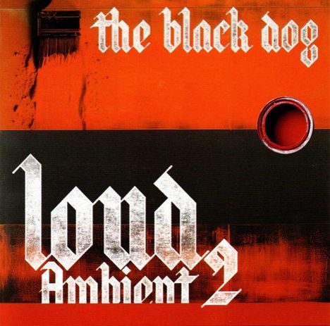 "The black dog, loud Ambient 2" in gotischer Schrift, roter Hintergrund, rechteckiges Loch oben rechts.