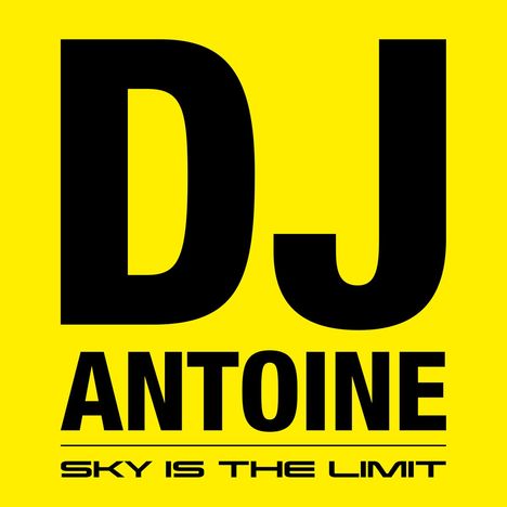 DJ Antoine: Sky Is The Limit (Limited Edition), 3 CDs