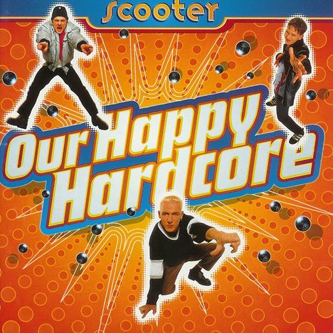 Scooter: Our Happy Hardcore: 20 Years of Hardcore (Limited Expanded Edition ), 2 CDs