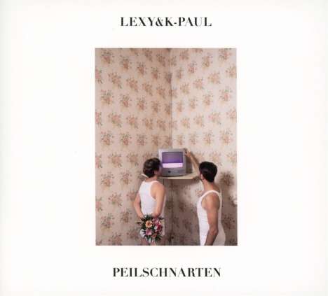 Lexy &amp; K-Paul: peilSCHNARTEN, CD