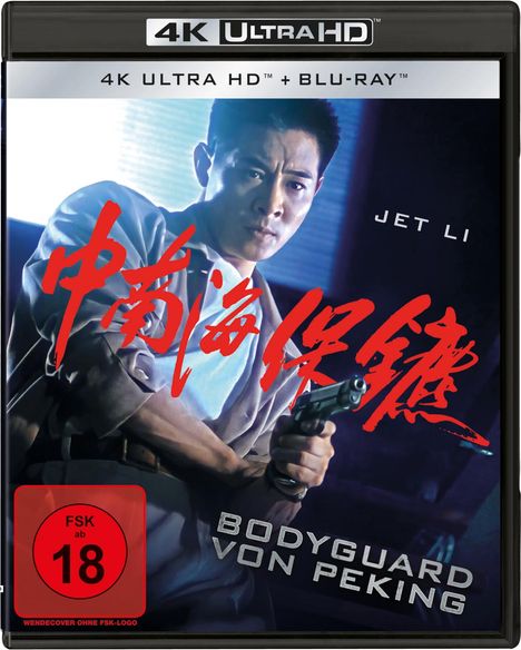 Text: "4K ULTRA HD + BLU-RAY", "JET LI", "BODYGUARD VON PEKING", "FSK ab 18". Illustration: Ein Mann mit Pistole.
