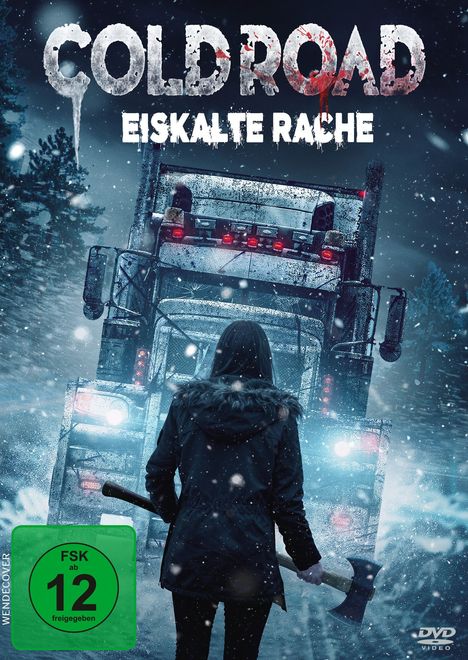 „COLD ROAD – EISKALTE RACHE“ über einem dunklen Wald. Eine Person mit Axt steht vor einem beleuchteten LKW im Schnee.