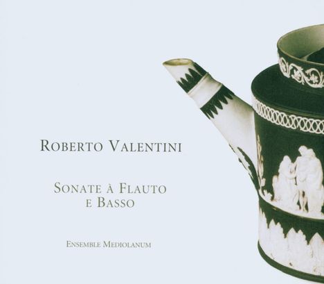 Roberto Valentini (1671-1747): 12 Sonaten für Blockflöte &amp; Bc, CD