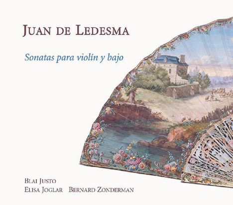 Juan de Ledesma (1713-1781): Sonaten für Violine &amp; Bc Nr.1-5, CD