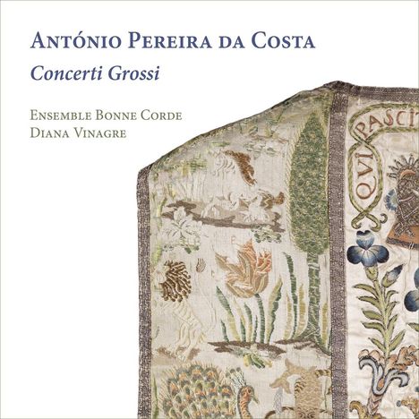 Antonio Pereira da Costa (ca. 1697-1770): Concerti Grossi Nr.5-10, CD