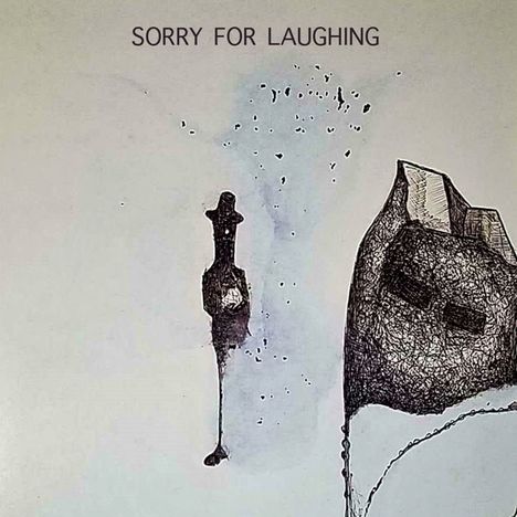 Sorry For Laughing: Sorry For Laughing, CD