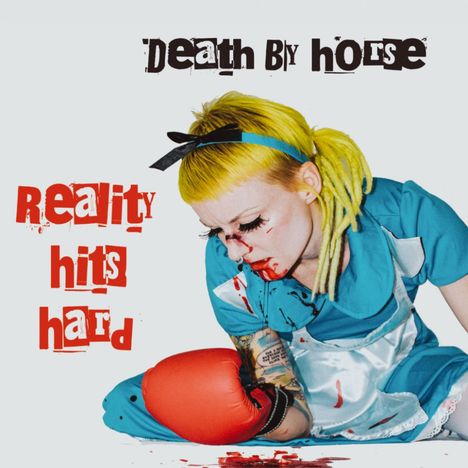 Death By Horse: Reality Hits Hard, CD