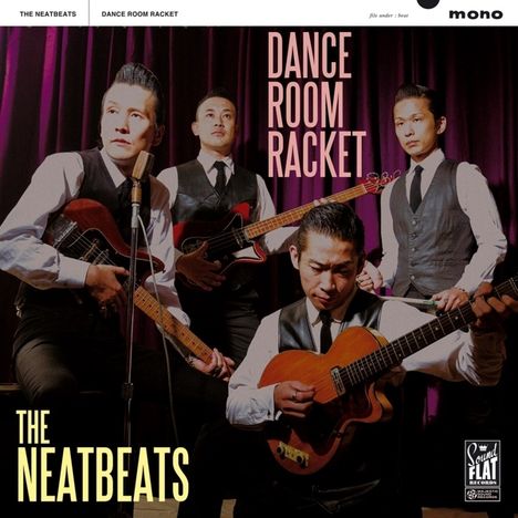 The Neatbeats: Dance Room Racket (Mono), LP