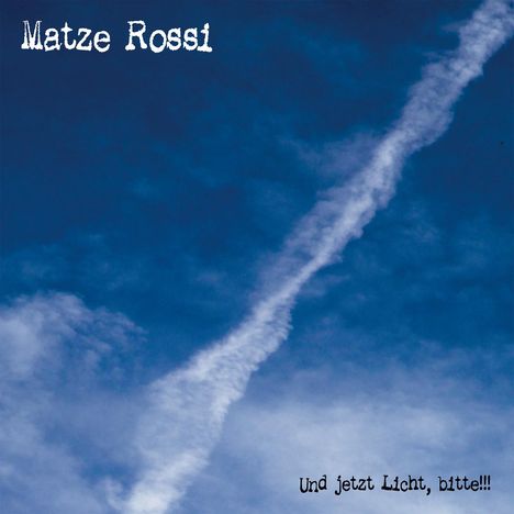 Matze Rossi: Und jetzt Licht, bitte!!!, CD