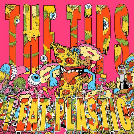 The Tips: !Eat Plastic (Limited Numbered Edition) (Pink Vinyl), LP