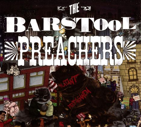 The Bar Stool Preachers: Blatant Propaganda, CD