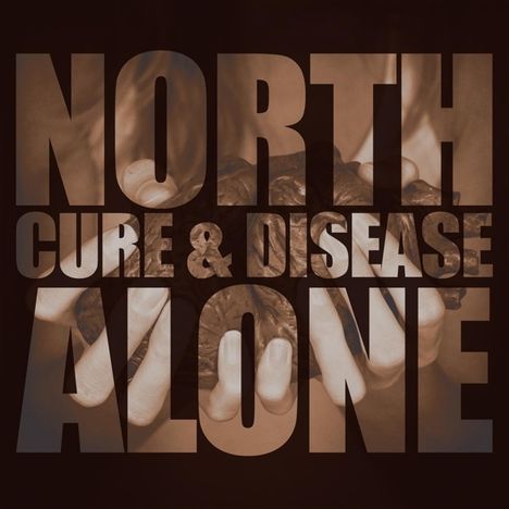 North Alone: Cure &amp; Disease (White Vinyl), LP