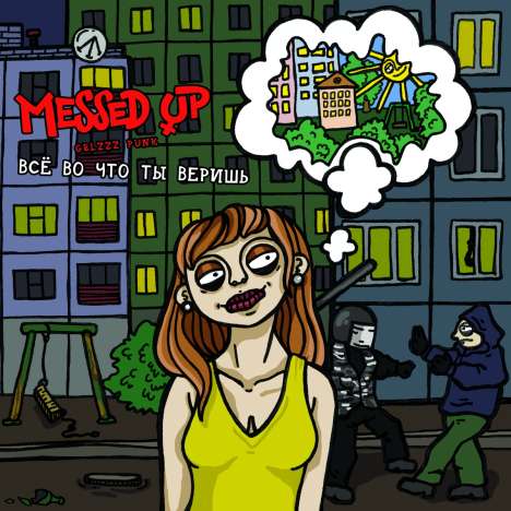 Messed Up: Everything You Believe In, LP